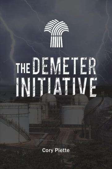 The Demeter Initiative austin macauley publishers llc