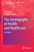 The Demography of Health and Healthcare Pol Louis G., Thomas Richard K.