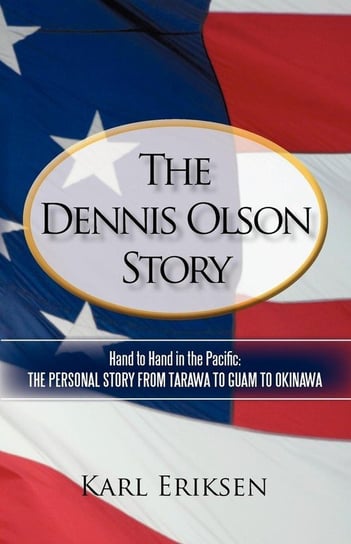 The Dennis Olson Story Eriksen Karl