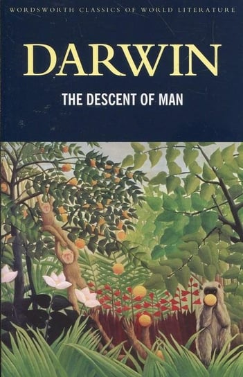 The Descent of Man Charles Darwin