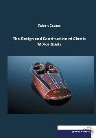 The Design and Construction of Classic Motor Boats Durant Robert
