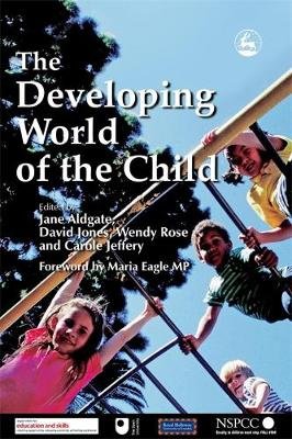 The Developing World of the Child Jessica Kingsley Publishers