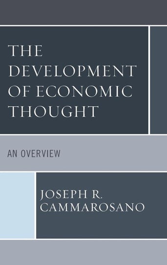 The Development of Economic Thought Cammarosano Joseph R.