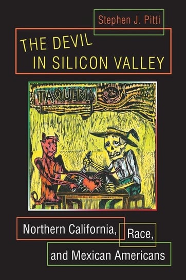 The Devil in Silicon Valley Pitti Stephen J.