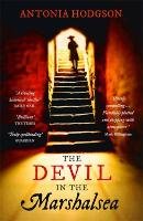 The Devil in the Marshalsea Hodgson Antonia