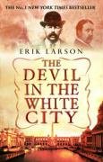 The Devil In The White City Larson Erik