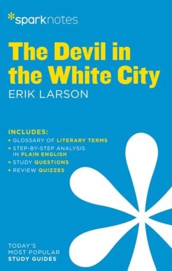 The Devil in the White City by Erik Larson Opracowanie zbiorowe
