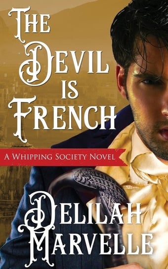 The Devil is French Marvelle Delilah
