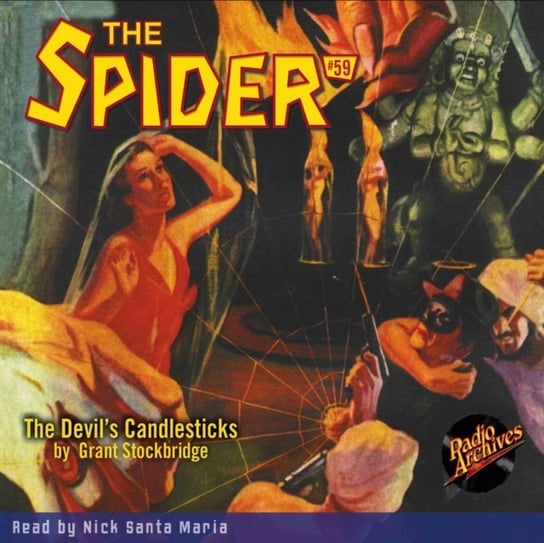 The Devil's Candlesticks. Spider. Volume 59 Grant Stockbridge, Maria Nick Santa