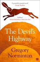 The Devil's Highway Norminton Gregory