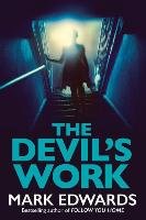 The Devil's Work Edwards Mark