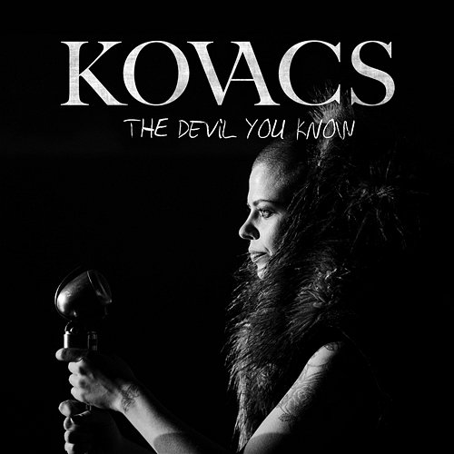 The Devil You Know Kovacs