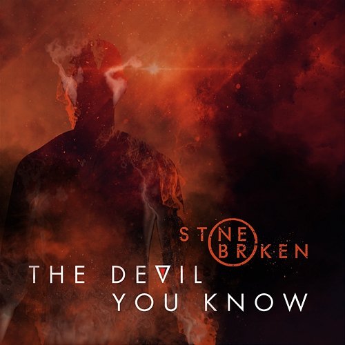 The Devil You Know Stone Broken