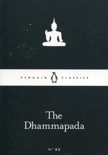 The Dhammapada Opracowanie zbiorowe
