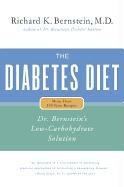 The Diabetes Diet: Dr. Bernstein's Low-Carbohydrate Solution Bernstein Richard K.