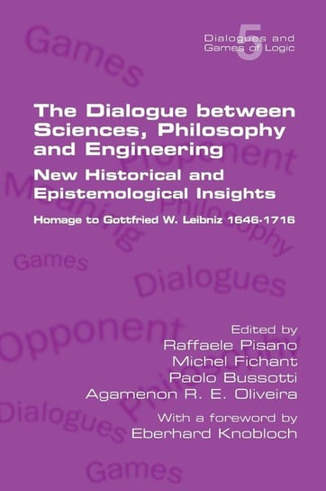 The Dialogue between Sciences, Philosophy and Engineering College Publications