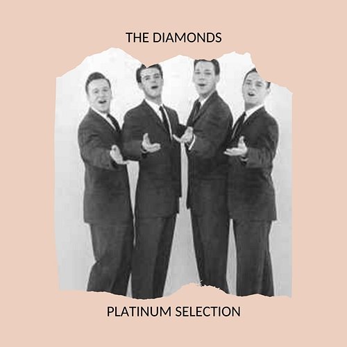 The Diamonds - Platinum Selection The Diamonds