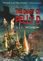 The Diary of Pelly D Adlington L. J.
