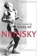 The Diary of Vaslav Nijinsky Niżyński Wacław