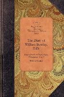 The Diary of William Bentley, D.D. Vol 2: Pastor of the East Church, Salem, Massachusetts Vol. 2 Bentley William