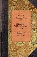 The Diary of William Bentley, D.D. Vol 3: Pastor of the East Church, Salem, Massachusetts Vol. 3 Bentley William