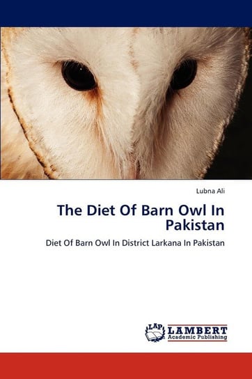 The Diet of Barn Owl in Pakistan Ali Lubna
