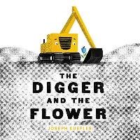 The Digger and the Flower Kuefler Joseph