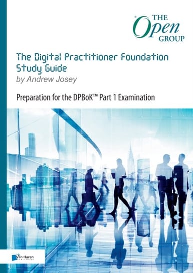 The Digital Practitioner Foundation Study Guide Andrew Josey