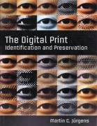 The Digital Print: Identification and Preservation [With Poster] Jurgens Martin C.