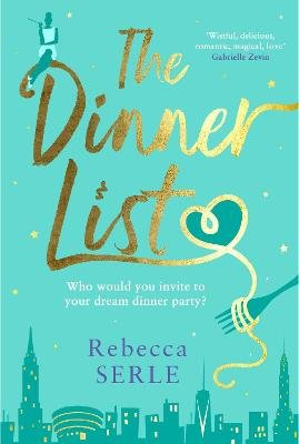 The Dinner List Serle Rebecca