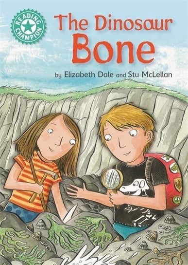 The Dinosaur Bone: Independent Reading Turquoise 7 Dale Elizabeth