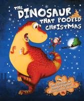 The Dinosaur That Pooped Christmas! Fletcher Tom, Poynter Dougie