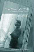 The Director's Craft Mitchell Katie