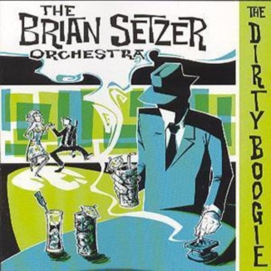 THE DIRTY BOOGIE Brian Setzer Orchestra