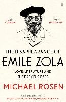 The Disappearance of Émile Zola Rosen Michael