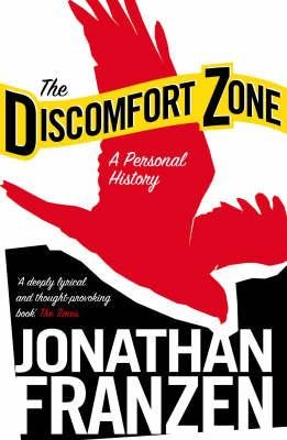 The Discomfort Zone Franzen Jonathan