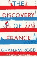 The Discovery of France Robb Graham