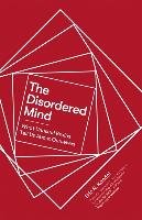 The Disordered Mind Kandel Eric R.