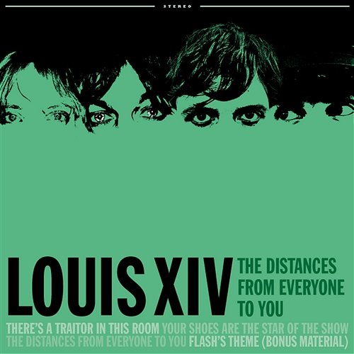 The Distances From Everyone To You EP Louis XIV