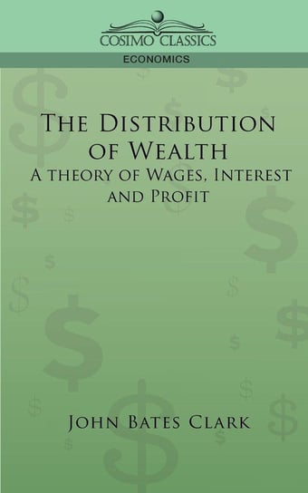 The Distribution of Wealth Clark John Bates