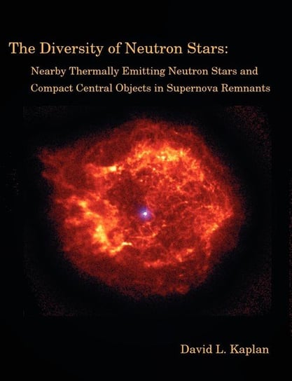 The Diversity of Neutron Stars Kaplan David L.