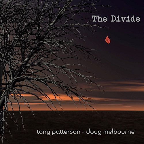 The Divide Doug Melbourne & Tony Patterson