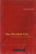 The Divided City Loraux Nicole