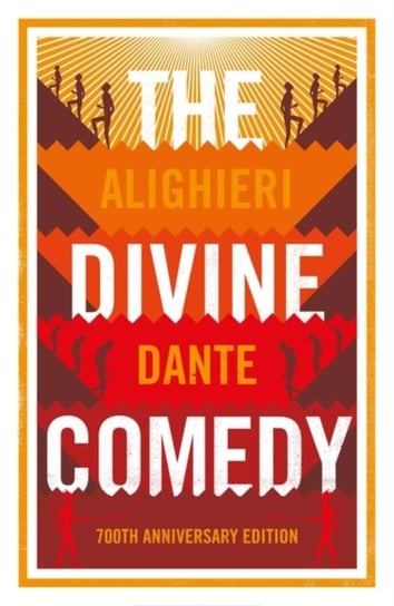 The Divine Comedy: Anniversary Edition Alighieri Dante