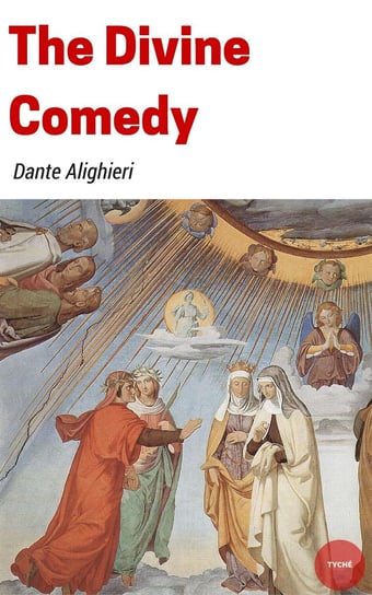 The Divine Comedy Alighieri Dante