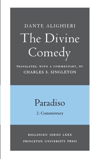 The Divine Comedy, III. Paradiso, Vol. III. Part 2 Dante