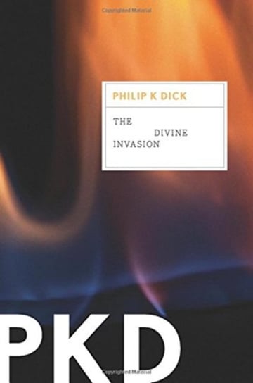 The Divine Invasion Dick Philip K.