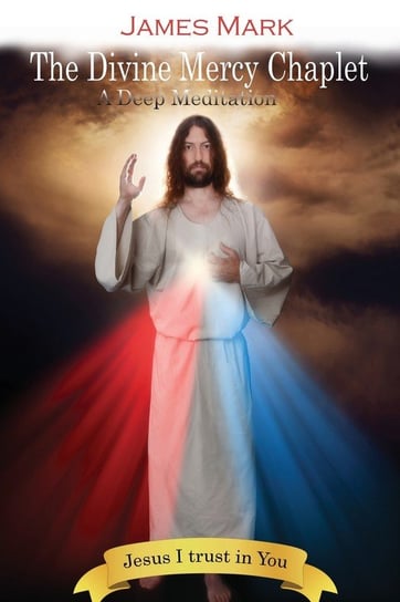 The Divine Mercy Chaplet GoldTouch Press, LLC