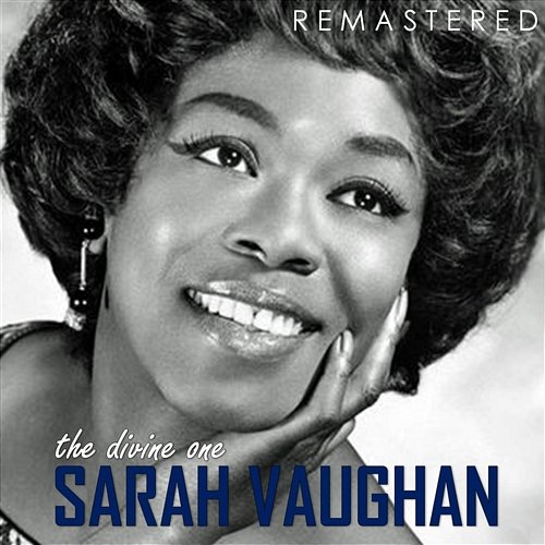 The Divine One Sarah Vaughan Sarah Vaughan