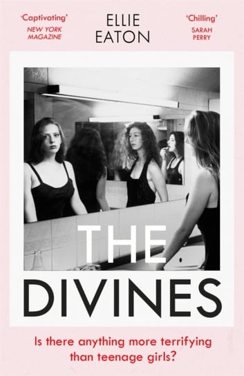 The Divines: A razor-sharp, perfectly twisted debut Ellie Eaton